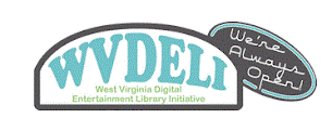 Clickable logo for Ebooks, Audiobooks, and Videos from WV Deli.